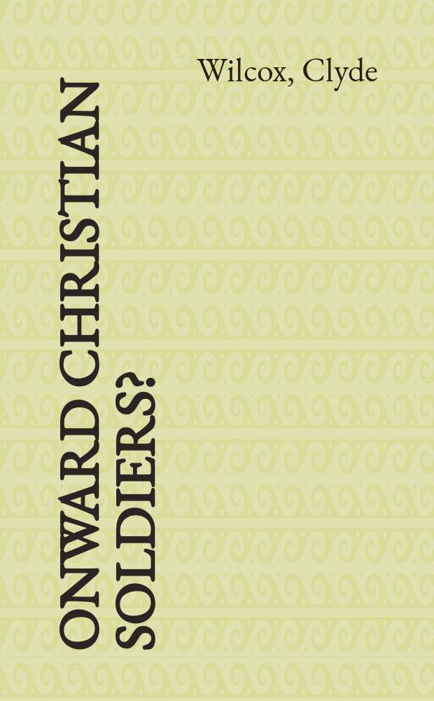 Onward Christian soldiers? : the religious right in American politics = Впереди христианских солдат?