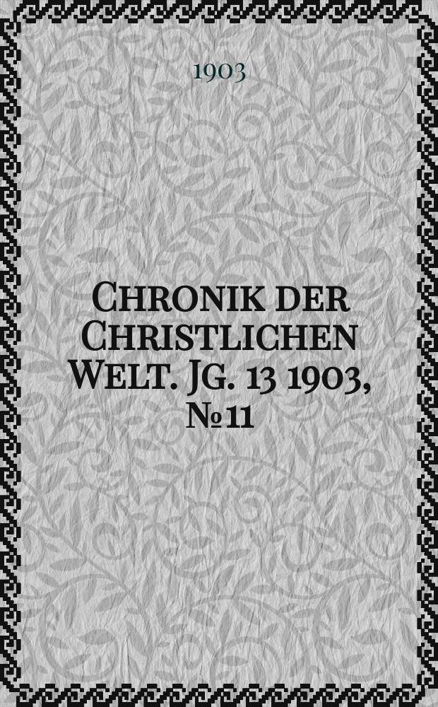 Chronik der Christlichen Welt. Jg. 13 1903, № 11