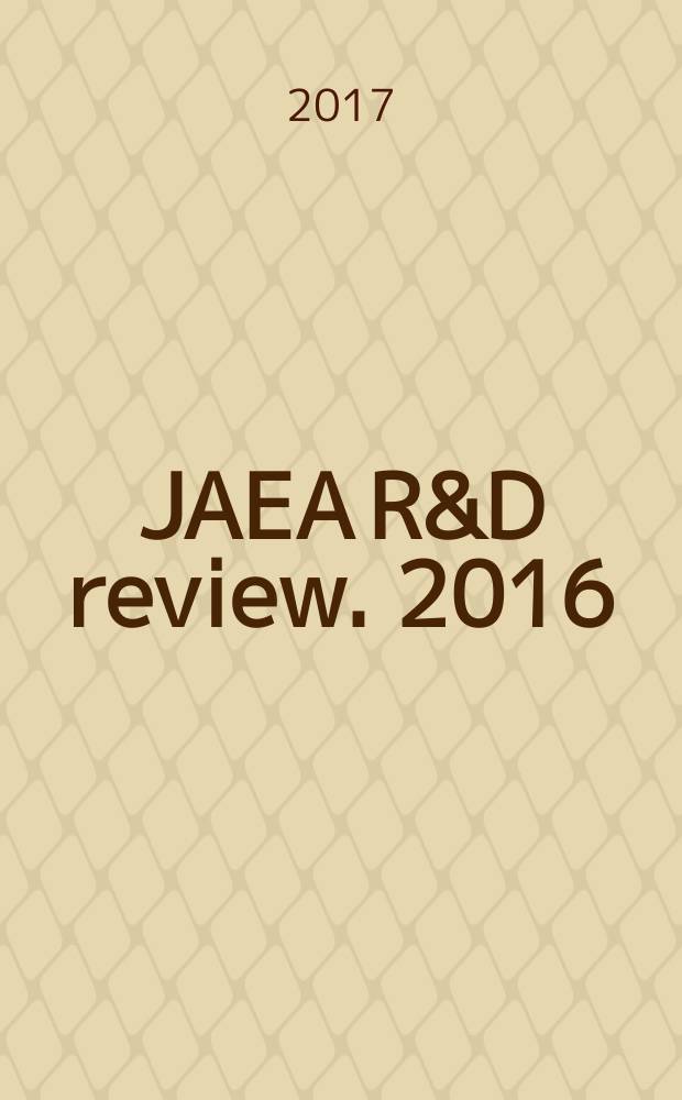 JAEA R&D review. 2016/17