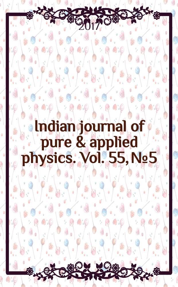 Indian journal of pure & applied physics. Vol. 55, № 5