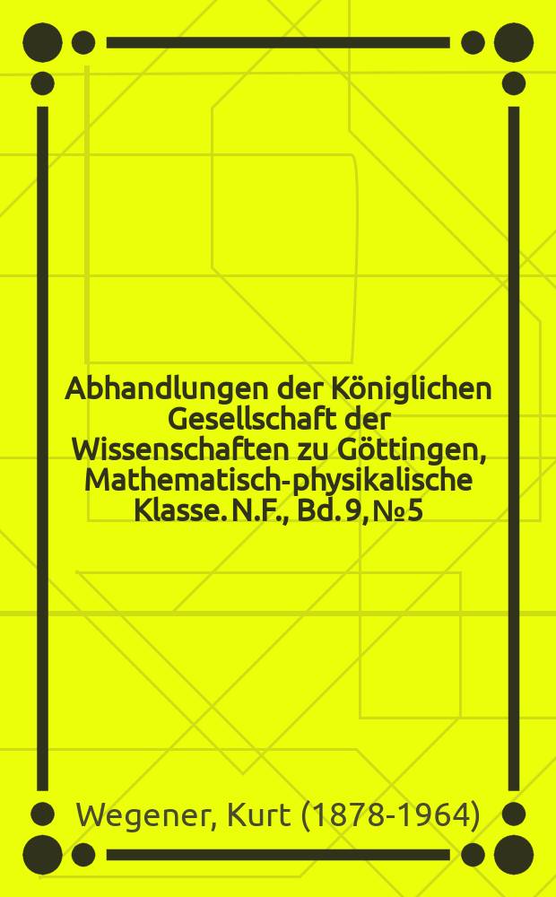 Abhandlungen der Königlichen Gesellschaft der Wissenschaften zu Göttingen, Mathematisch-physikalische Klasse. N.F., Bd. 9, № 5 : Ergebnisse der Arbeiten des Samoa-Observatoriums der Königlichen Gesellschaft der Wissenschaften zu Göttingen = Результаты работы Самоа обсерватории королевского научного общества в Геттингене. геомагнитные наблюдения в 1909 и 1910 гг.
