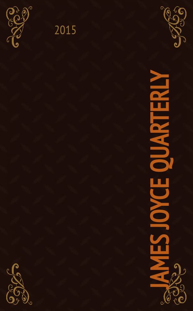 James Joyce quarterly : JJQ. Vol. 52, № 2 : Joycean Avant-Gardes = Авангардизм Джойса