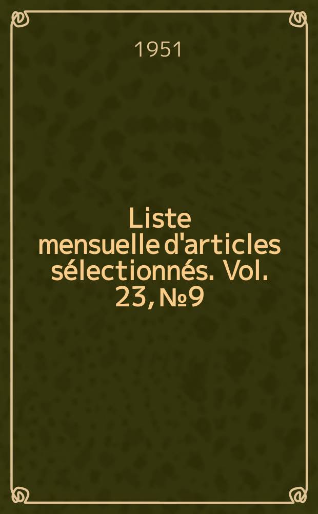 Liste mensuelle d'articles sélectionnés. Vol. 23, № 9