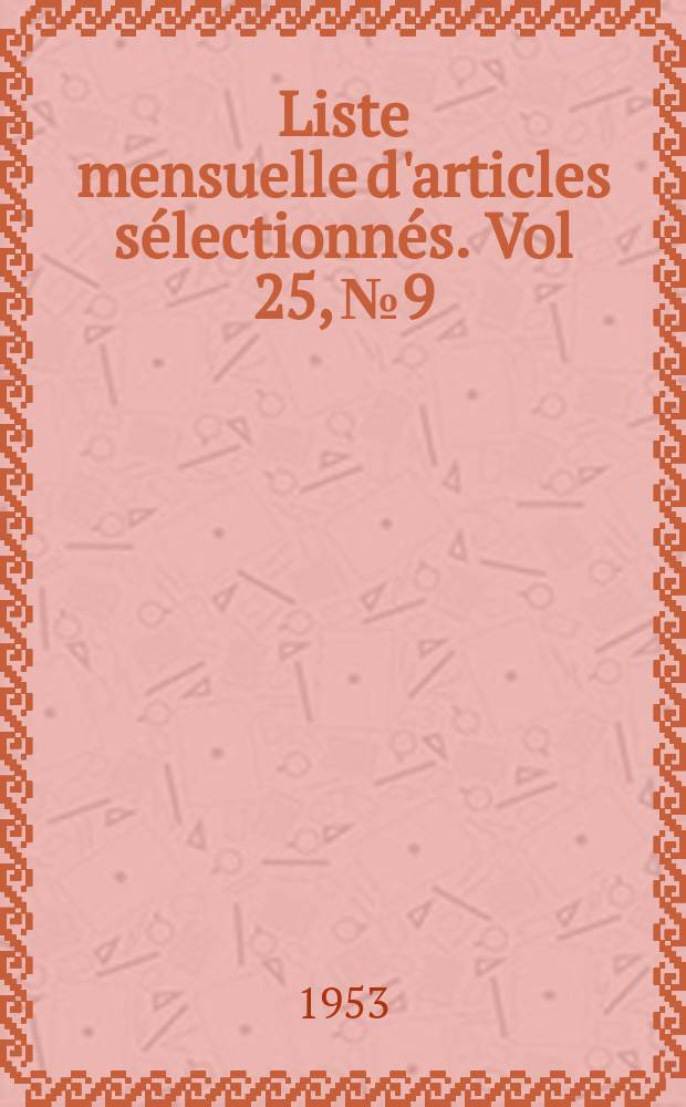 Liste mensuelle d'articles sélectionnés. Vol 25, № 9