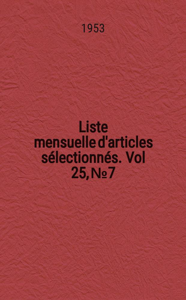 Liste mensuelle d'articles sélectionnés. Vol 25, № 7/8