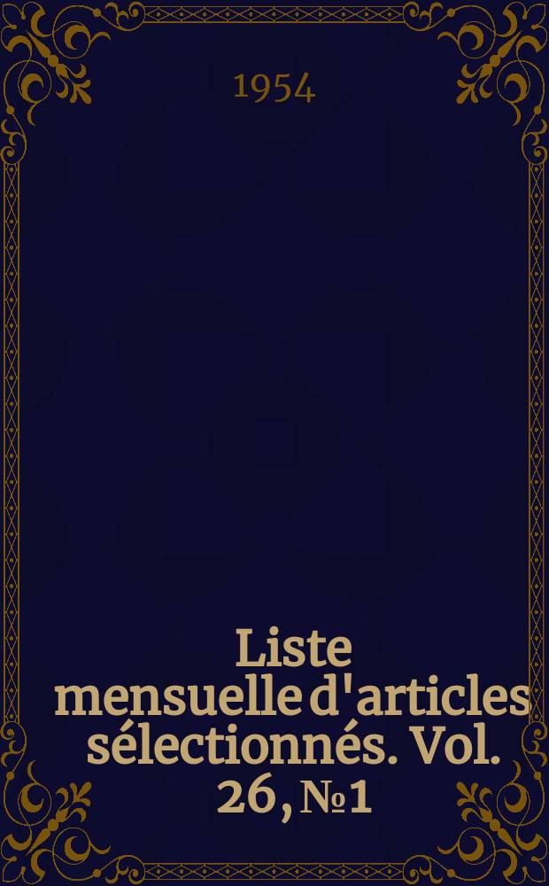 Liste mensuelle d'articles sélectionnés. Vol. 26, № 1/2