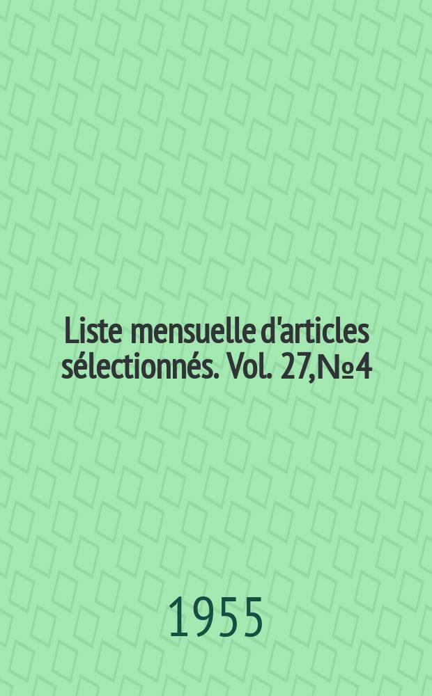 Liste mensuelle d'articles sélectionnés. Vol. 27, № 4