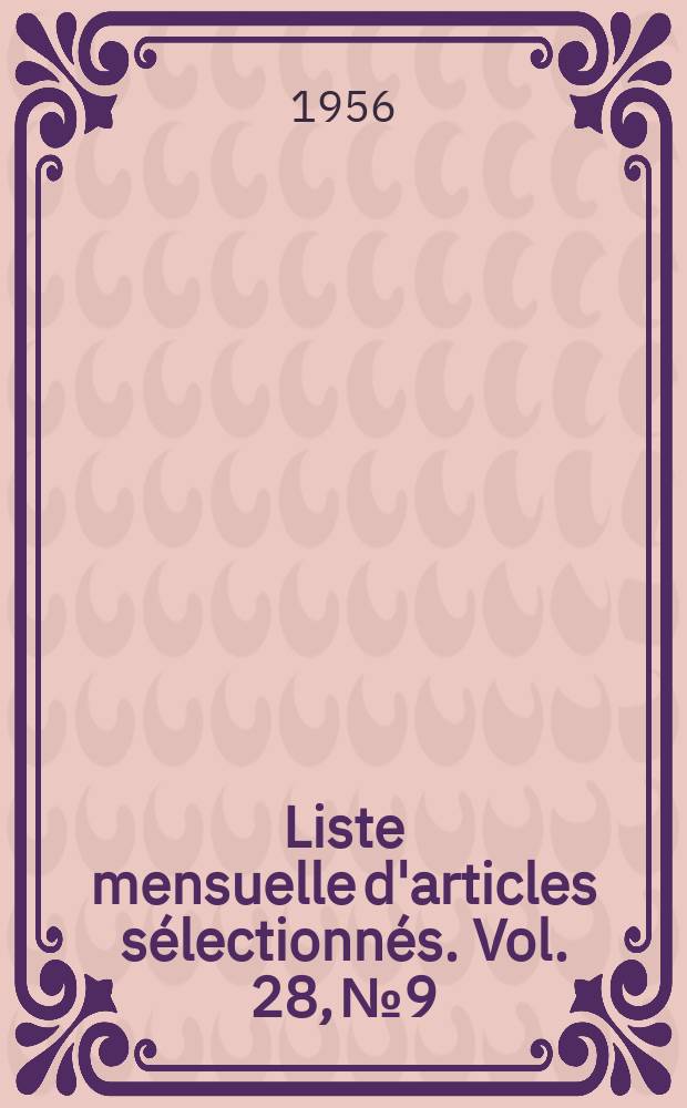Liste mensuelle d'articles sélectionnés. Vol. 28, № 9/10