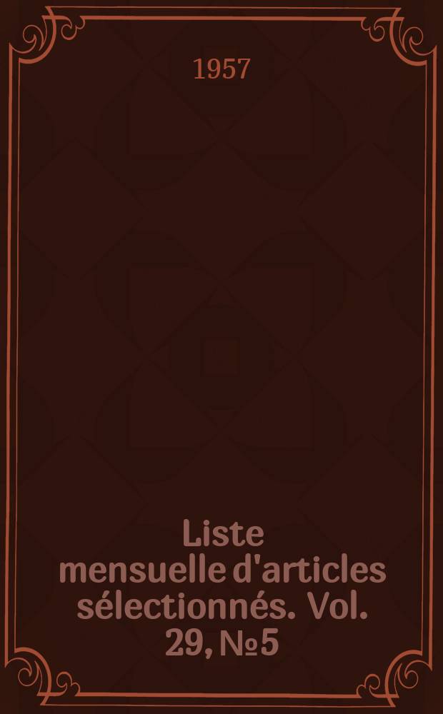 Liste mensuelle d'articles sélectionnés. Vol. 29, № 5