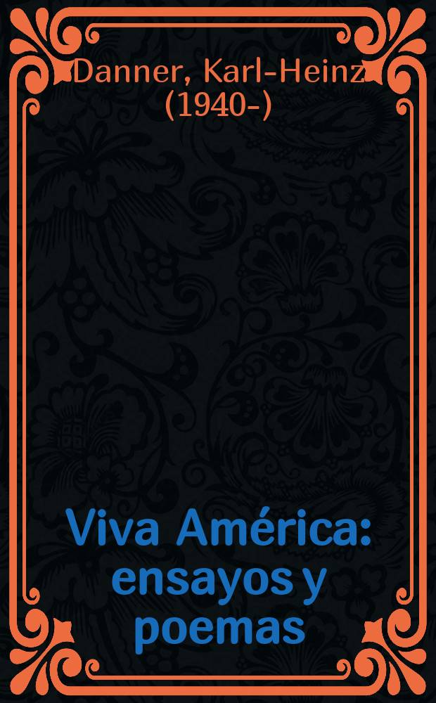 Viva América : ensayos y poemas : (edición integral) = Да здравствует Америка!