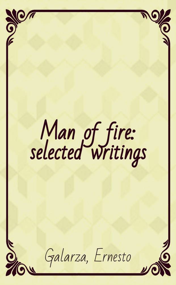 Man of fire : selected writings = Человек огня