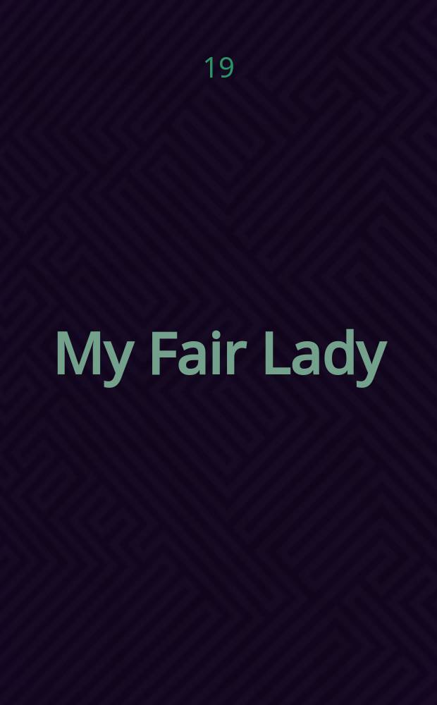 My Fair Lady