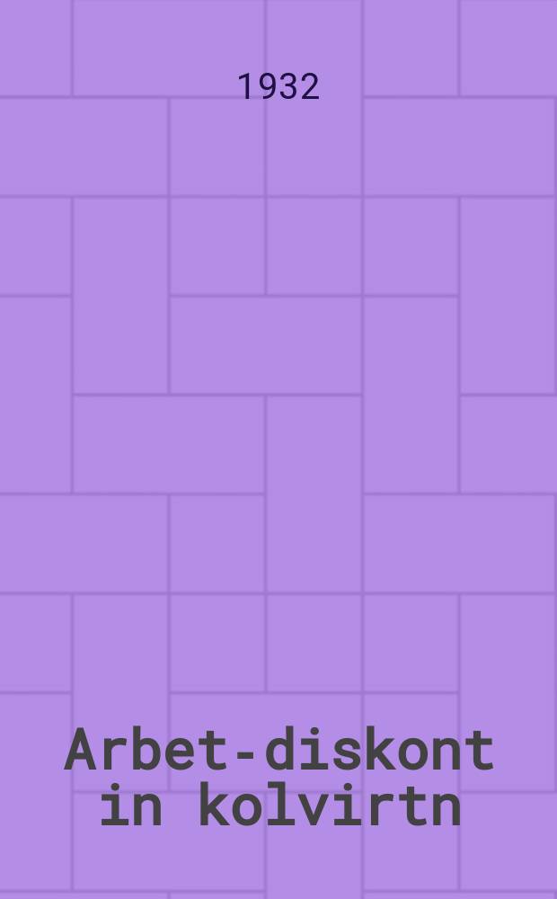 Arbet-diskont in kolvirtn = Учет труда в колхозах