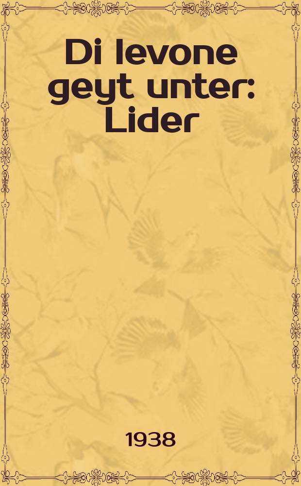 Di levone geyt unter : Lider : לידער = Луна заходит