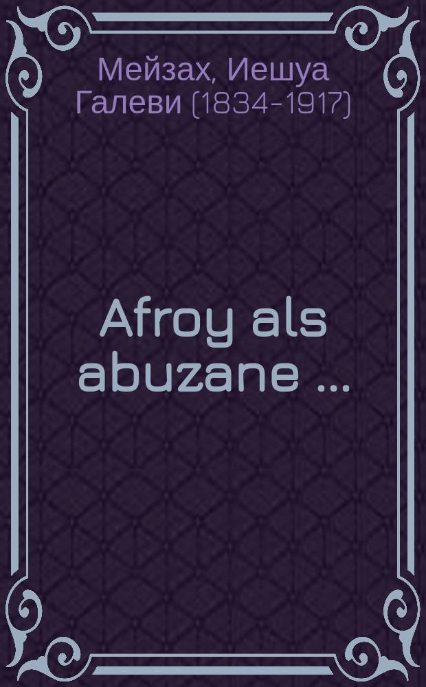 Afroy als abuzane [...] = Женщина как обезьяна [...]