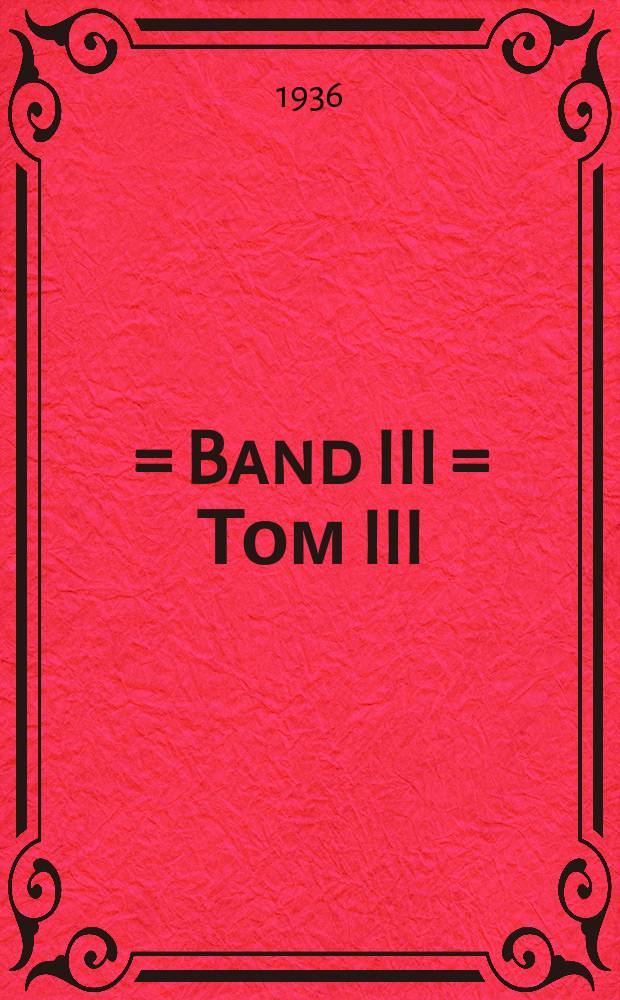 3באנד = Band III = Том III