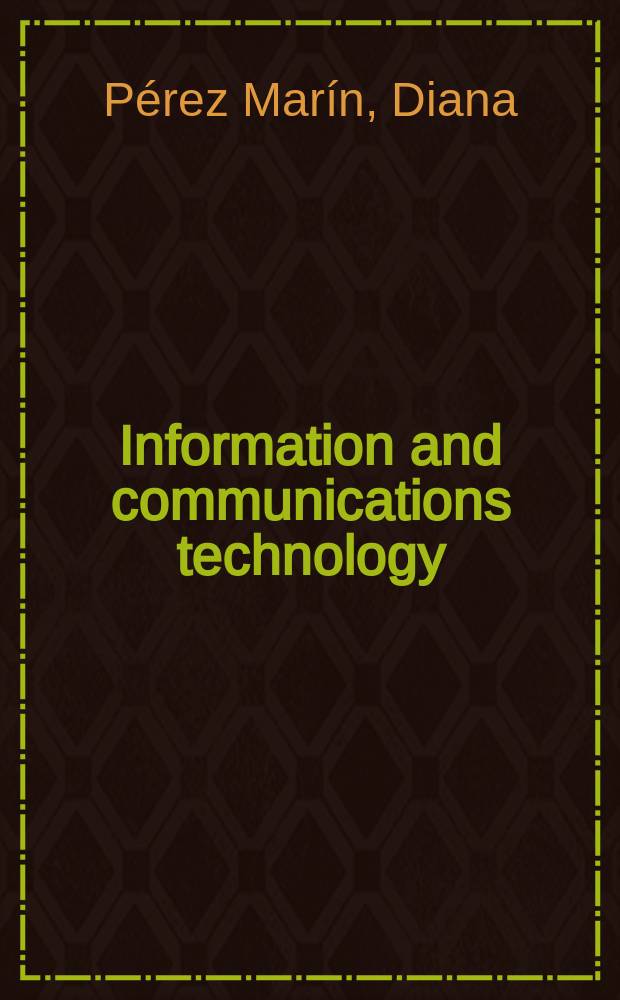 Information and communications technology : in the 21st century classroom = Информационные и коммуникационные технологии