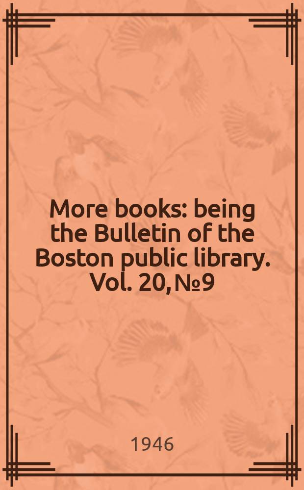 More books : being the Bulletin of the Boston public library. Vol. 20, № 9