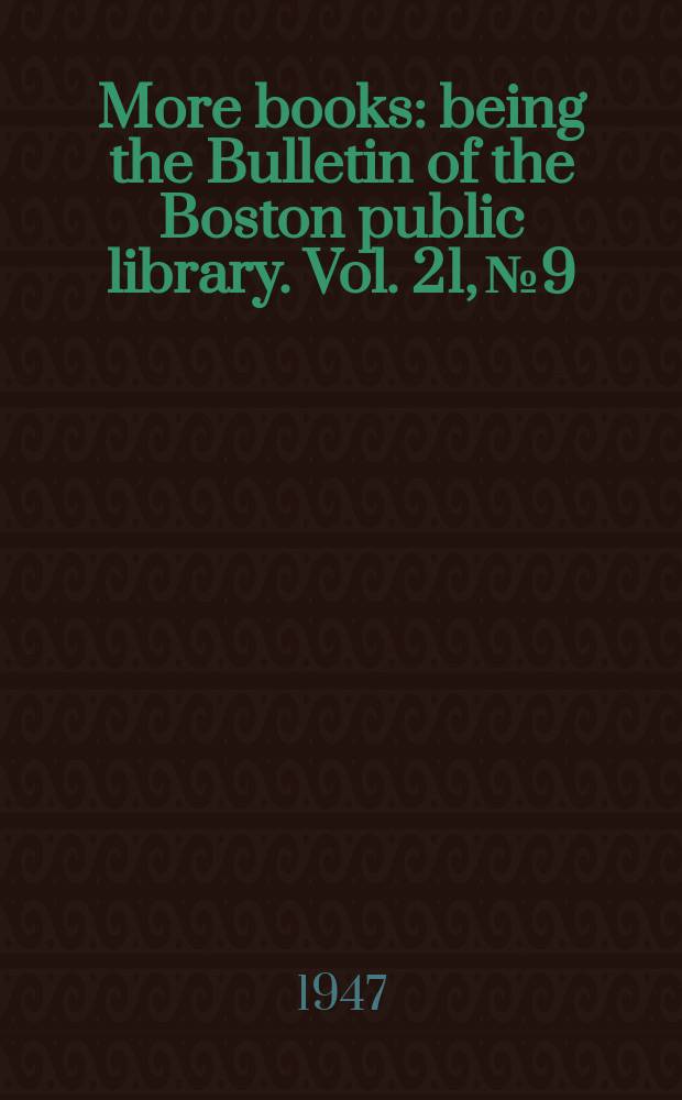 More books : being the Bulletin of the Boston public library. Vol. 21, № 9