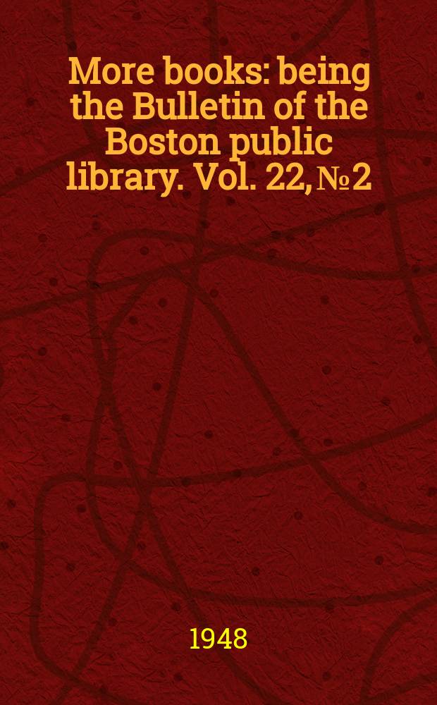More books : being the Bulletin of the Boston public library. Vol. 22, № 2