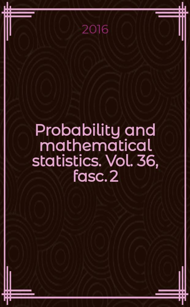 Probability and mathematical statistics. Vol. 36, fasc. 2