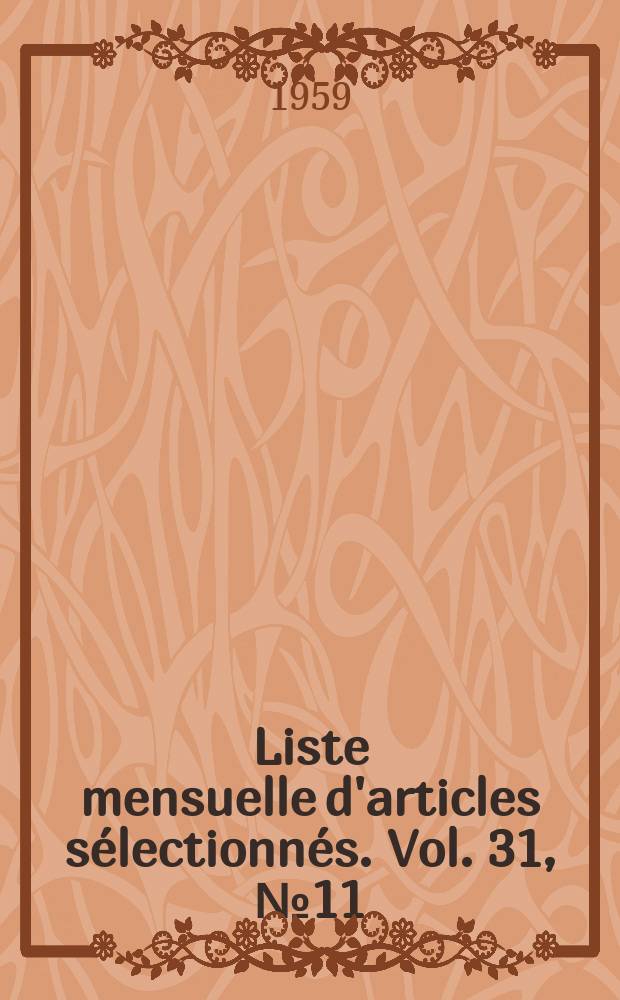 Liste mensuelle d'articles sélectionnés. Vol. 31, № 11