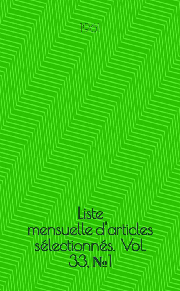 Liste mensuelle d'articles sélectionnés. Vol. 33, № 1/2