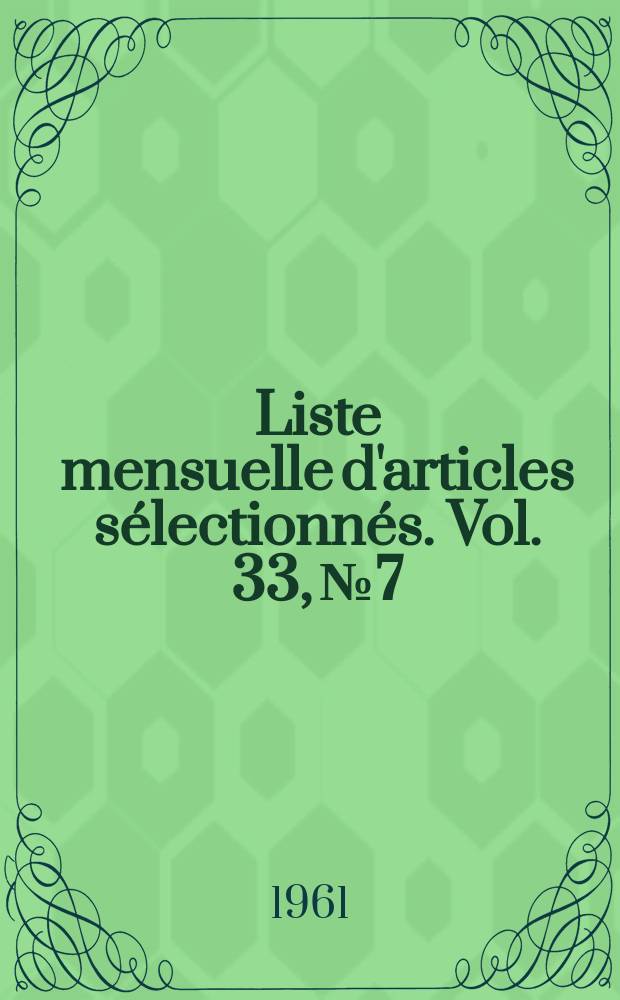 Liste mensuelle d'articles sélectionnés. Vol. 33, № 7/8