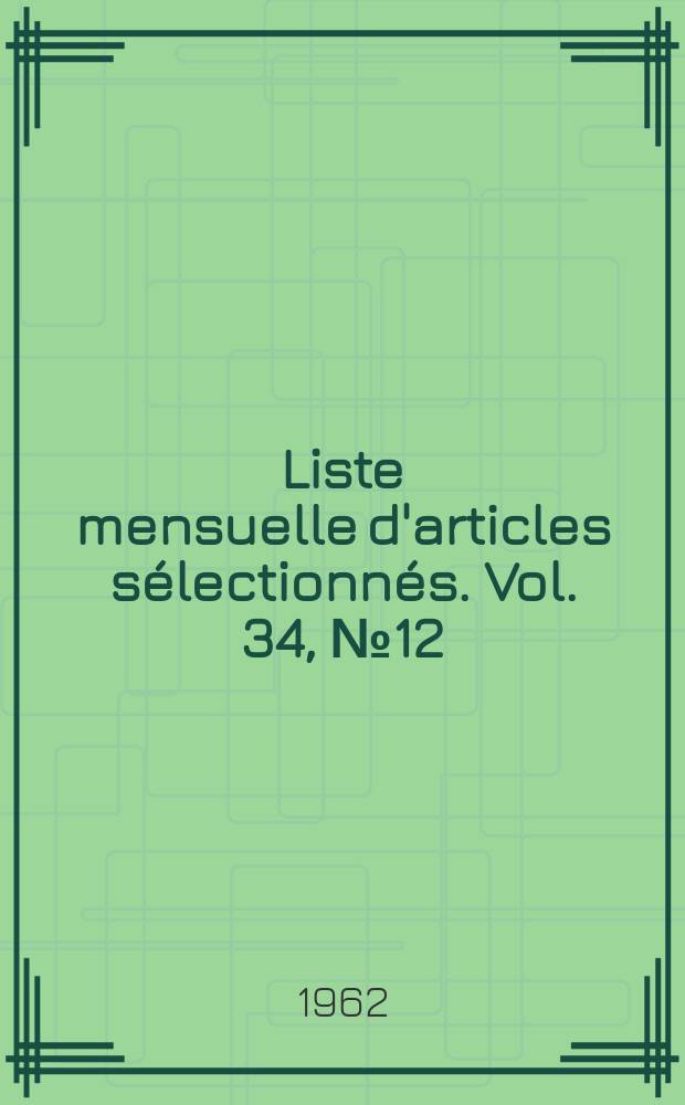 Liste mensuelle d'articles sélectionnés. Vol. 34, № 12
