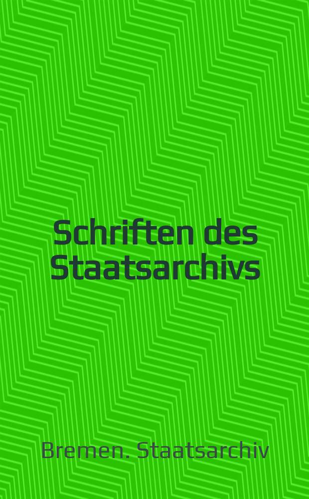 Schriften des Staatsarchivs = Труды государственного архива