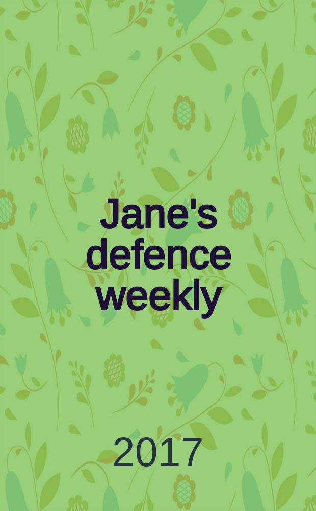 Jane's defence weekly : An intern. Thomson publ. Vol. 54, № 19