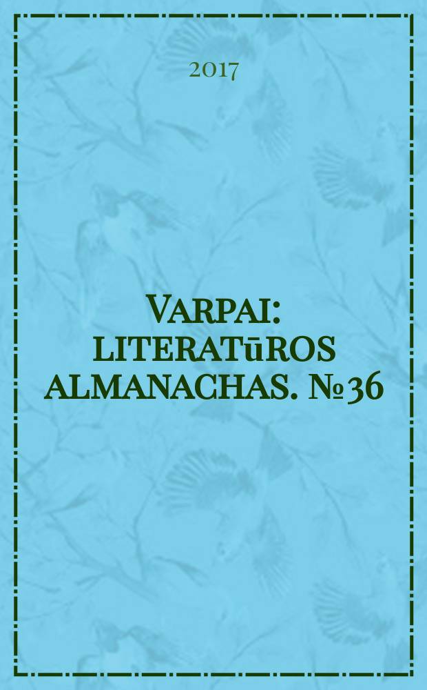 Varpai : literatūros almanachas. № 36