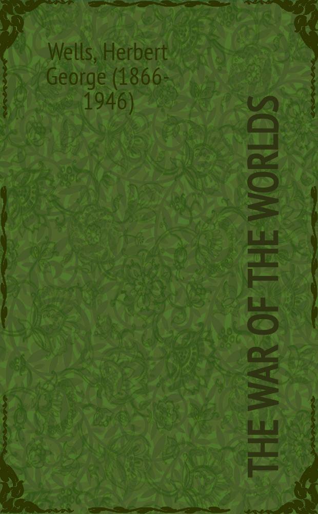 The war of the worlds = Война миров