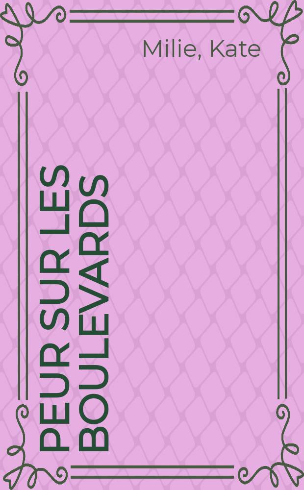 Peur sur les boulevards