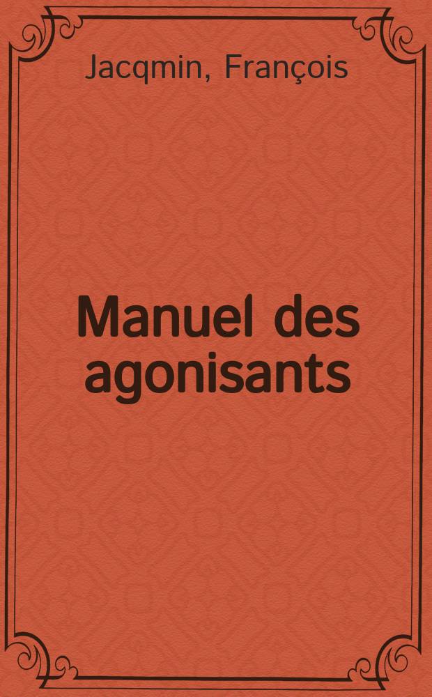 Manuel des agonisants