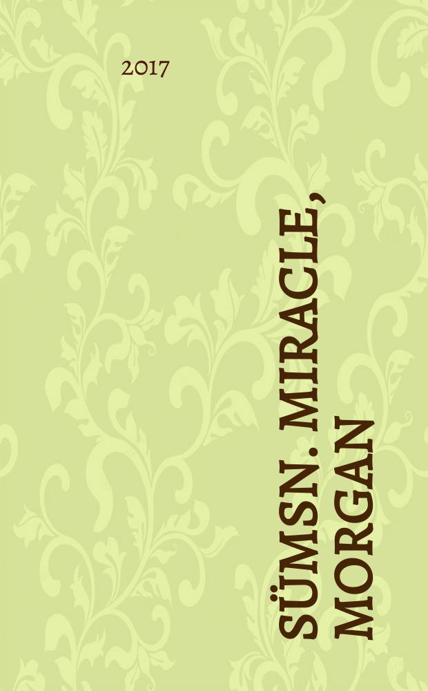 Sümsn. Miracle, Morgan : [комикс. Вып. №2 : Цепной пёс