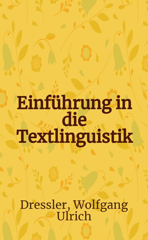 Einführung in die Textlinguistik = Введение в лингвистику текста