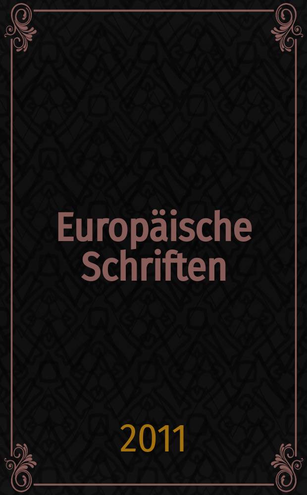 Europäische Schriften = Европейские труды