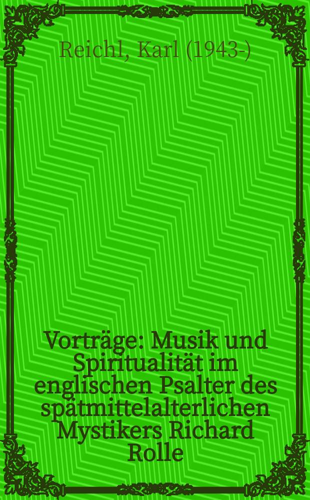 Vorträge : Musik und Spiritualität im englischen Psalter des spätmittelalterlichen Mystikers Richard Rolle = Музыка и духовность в английском Псалтыре позднего средневековья мистика Ричарда Ролла