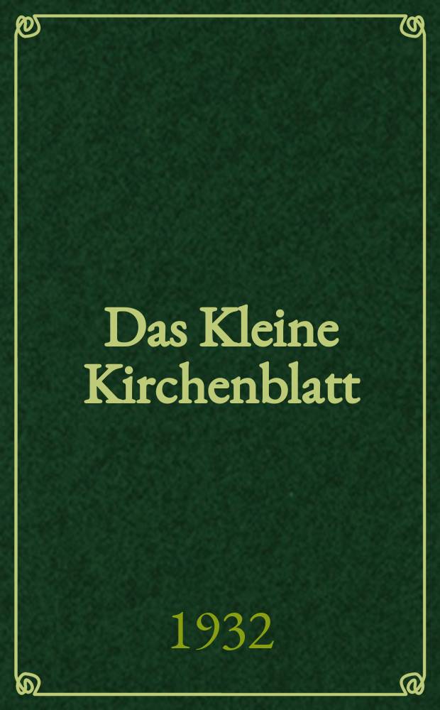 Das Kleine Kirchenblatt : Wochenschrift für die katholischen Kinder. Jg. 9 1932, № 20