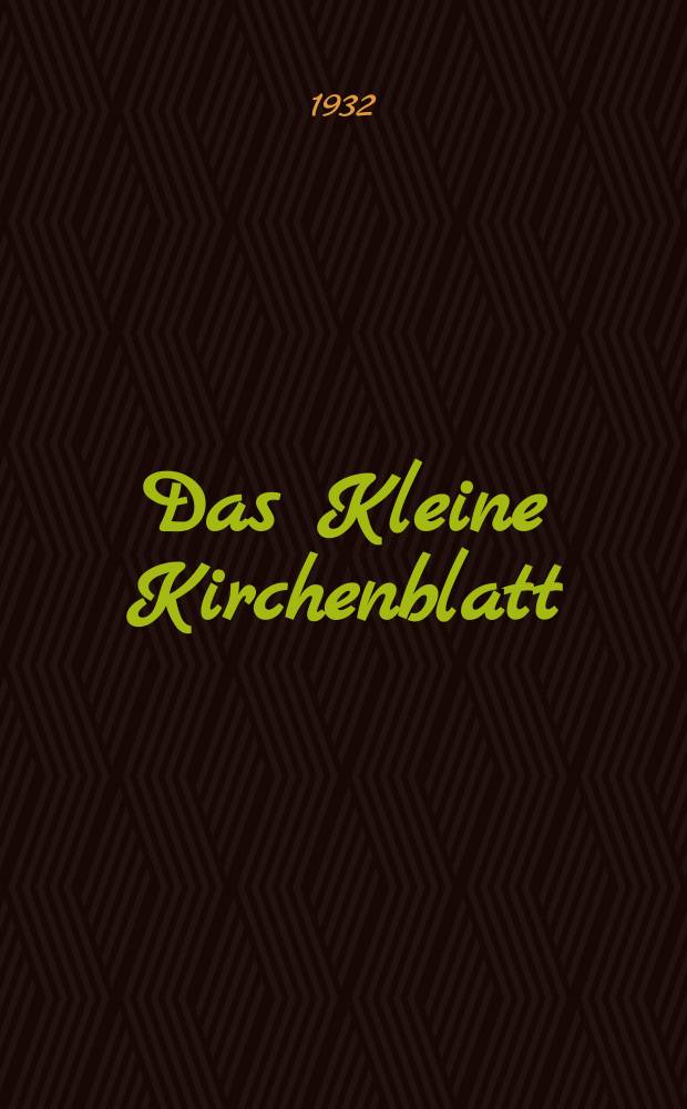 Das Kleine Kirchenblatt : Wochenschrift für die katholischen Kinder. Jg. 9 1932, № 23