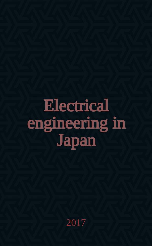 Electrical engineering in Japan : A transl. of the Denki Gakkai Ronbunshi (Transactions of the Inst. of electrical engineering in Japan). Vol. 200, № 2