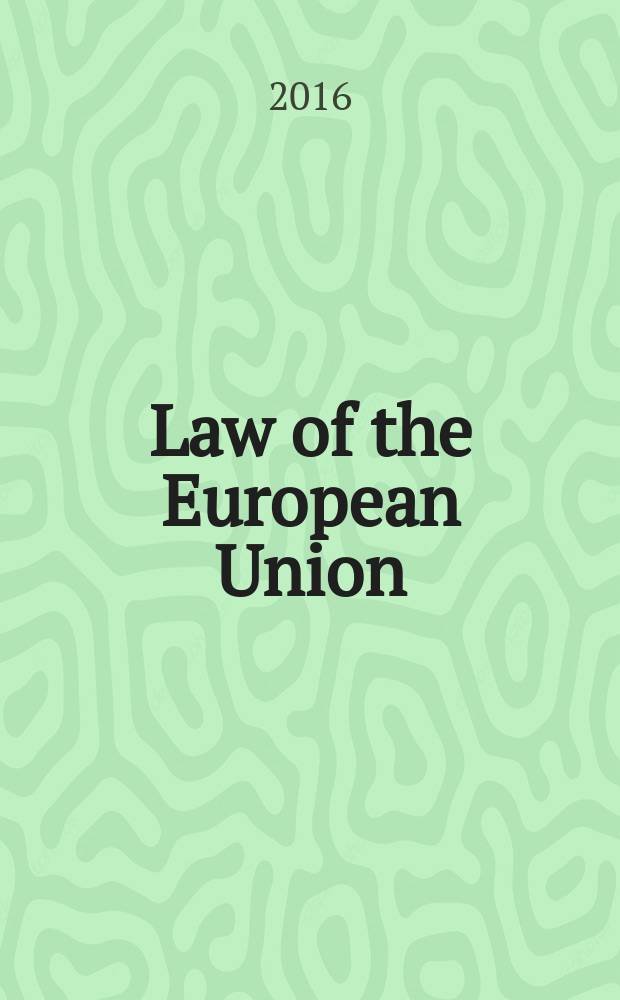 Law of the European Union : a textbook for master students = Право Европейского Союза