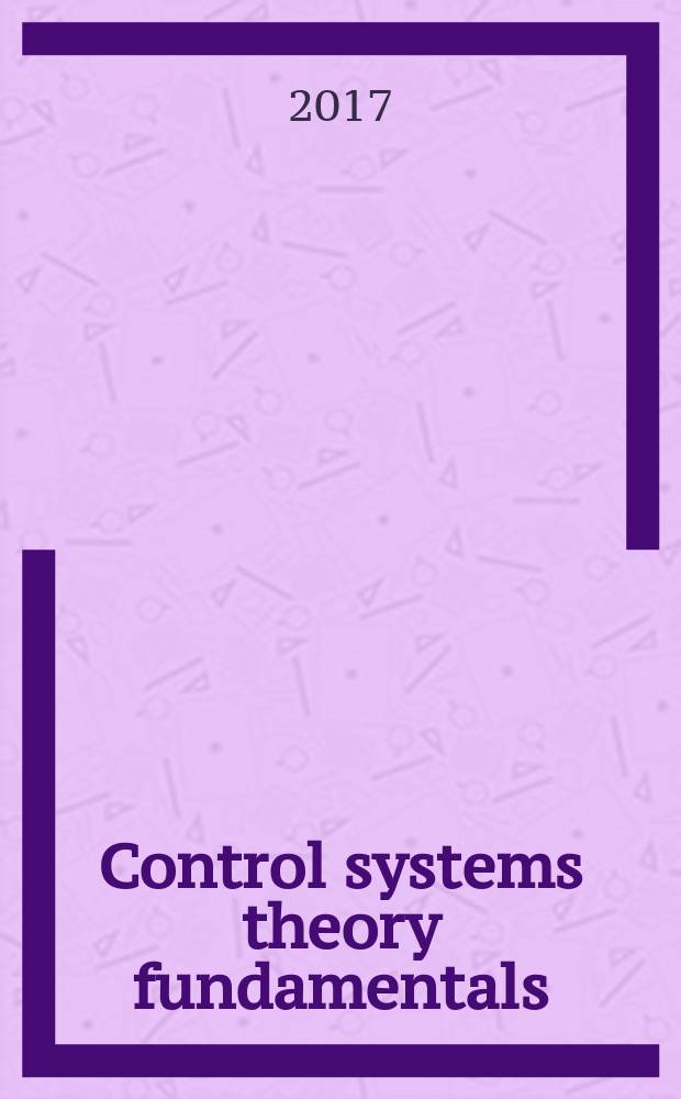 Control systems theory fundamentals : textbook