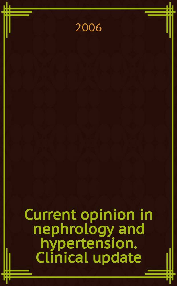 Current opinion in nephrology and hypertension. Clinical update