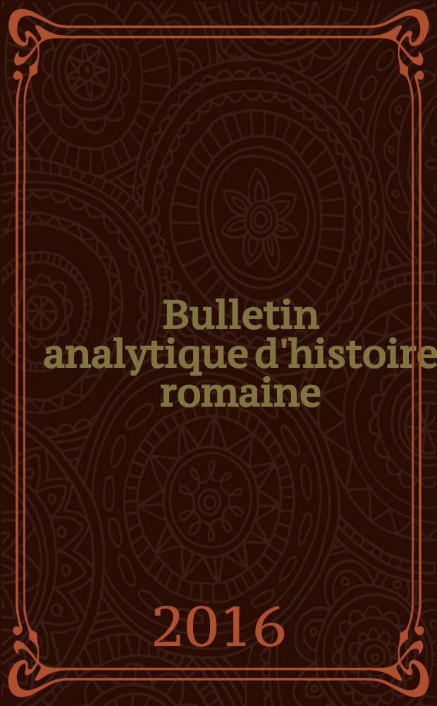 Bulletin analytique d'histoire romaine : BAHR. T. 25