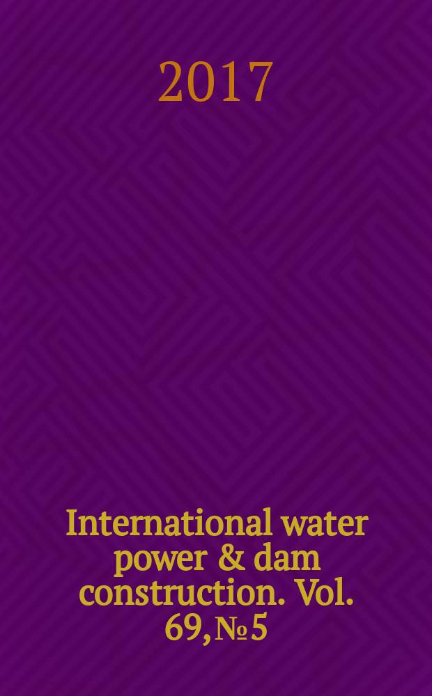 International water power & dam construction. Vol. 69, № 5