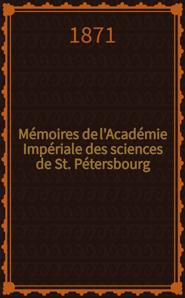 Mémoires de l'Académie Impériale des sciences de St. Pétersbourg : avec l'histoire de l'Academie. Sér. 7, t. 17, № 10 : Bestimmung der Längen-Differenz zwischen den Sternwarten Stockholm und Helsingfors = Определение разности долготы между обсерваториями Стокгольма и Хельсинки.