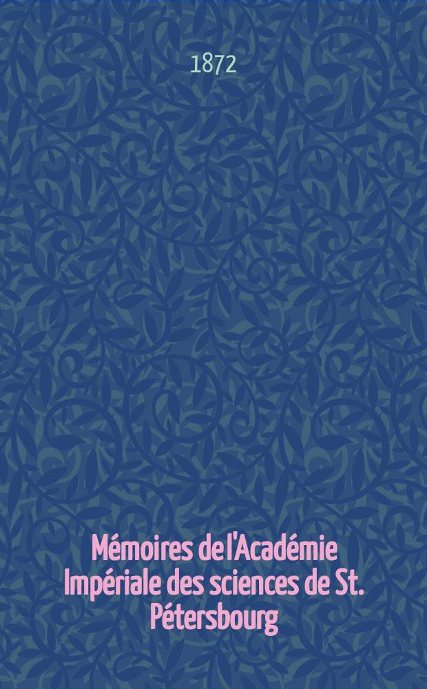 Mémoires de l'Académie Impériale des sciences de St. Pétersbourg : avec l'histoire de l'Academie. Sér. 7, t. 18, № 5 : Resultate aus Otto von Struve's Beobachtungen der Uranustrabanten