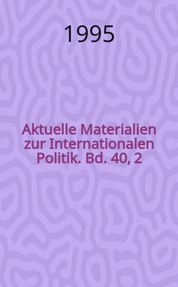 Aktuelle Materialien zur Internationalen Politik. Bd. 40, 2 : Post-Soviet puzzles = Постсоветские пазлы. Новые геополитические и территориальные единицы